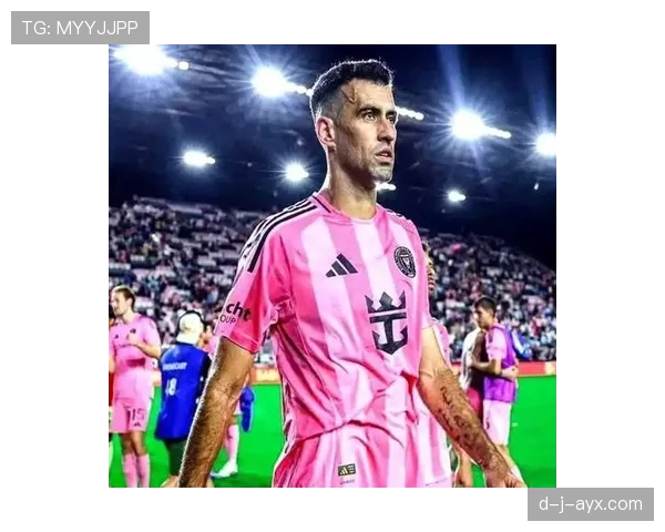 布斯克茨掌控节奏引领球队连胜，中场大师表现抢眼